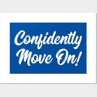 Confidently Move On! | Stoicism | Life | Quotes | Royal Blue Posters and Art